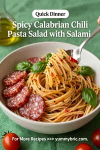 Pasta Salad: Spicy Calabrian Chili Pasta Salad With Salami in 20 Minutes
