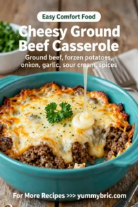 Cheesy Ground Beef Casserole Made With Frozen Potatoes
