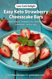 Easy Keto Strawberry Cheesecake Bars
