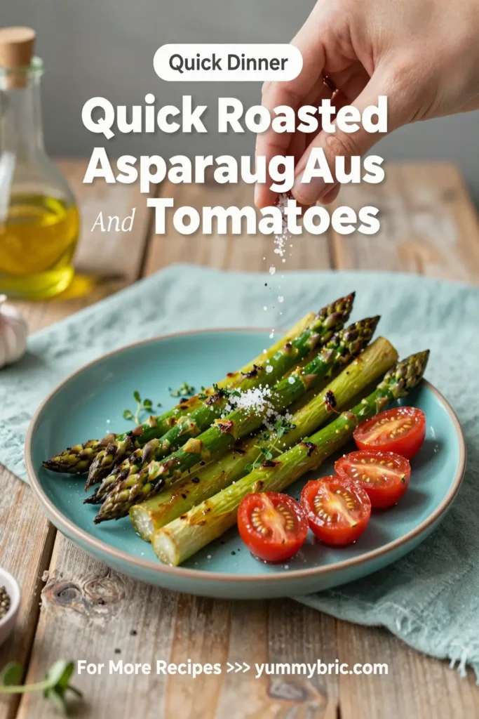 Quick Roasted Asparagus And Tomatoes