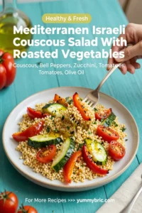 Mediterranean Israeli Couscous Salad With Roasted Vegetables