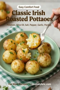 Classic Irish Roasted Potatoes