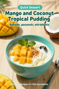 Banana Pudding: Mango and Coconut Tropical Banana Pudding in 20 Minutes