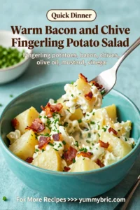 Potato Salad: Warm Bacon and Chive Fingerling Potato Salad in 25 Minutes