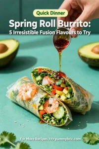 Spring Roll Burrito: 5 Irresistible Fusion Flavors to Try