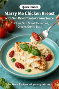 Chicken Breast Recipes: Marry Me Chicken Breast With Sun Dried Tomato Cream Sauce in 25 Minutes