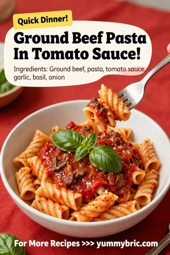 Ground Beef Pasta In Tomato Sauce