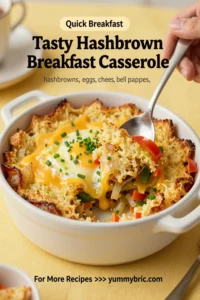 Tasty Hashbrown Breakfast Casserole
