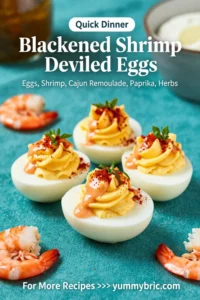 Deviled Eggs: Blackened Shrimp Deviled Eggs With Cajun Remoulade in 25 Minutes
