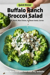 Broccoli Salad: Buffalo Ranch Broccoli Salad With Blue Cheese Crumbles in 15 Minutes