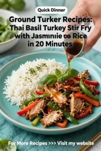 Ground Turkey Recipes: Thai Basil Turkey Stir Fry With Jasmine Rice in 20 Minutes