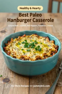Best Paleo Hamburger Casserole