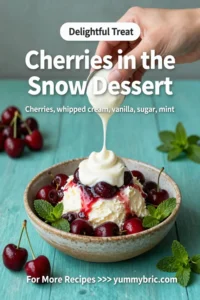 Cherries in the Snow Dessert