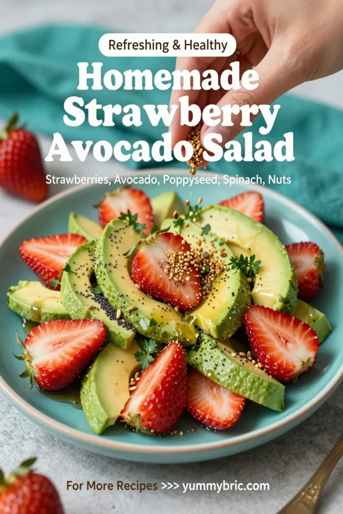 Homemade Strawberry Avocado Salad With Poppyseed
