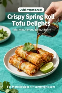 Crispy Spring Roll Tofu Delights: A Vegan Appetizer Recipe You’ll Love!