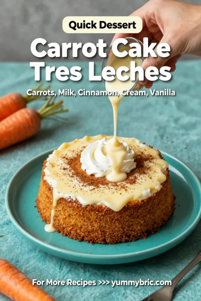 Carrot Cake: Carrot Cake Tres Leches With Cinnamon Whipped Cream in 40 Minutes