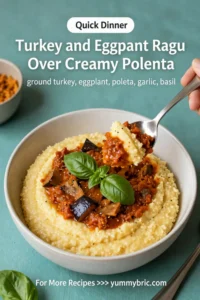 Ground Turkey Recipes: Turkey and Eggplant Ragu Over Creamy Polenta in 30 Minutes