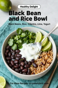 Black Bean and Rice Bowl with Cilantro Lime Yogurt Sauce