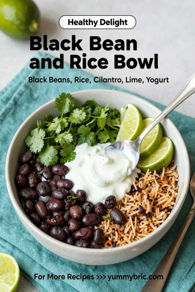 Black Bean and Rice Bowl with Cilantro Lime Yogurt Sauce