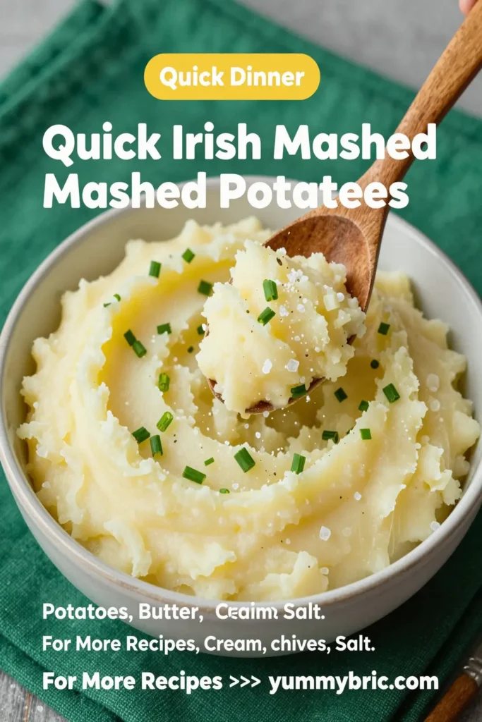 Quick Irish Mashed Potatoes