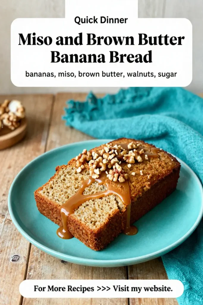 Banana Bread Recipe: Miso and Brown Butter Banana Bread in 35 Minutes