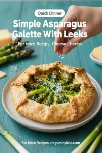 Simple Asparagus Galette With Leeks