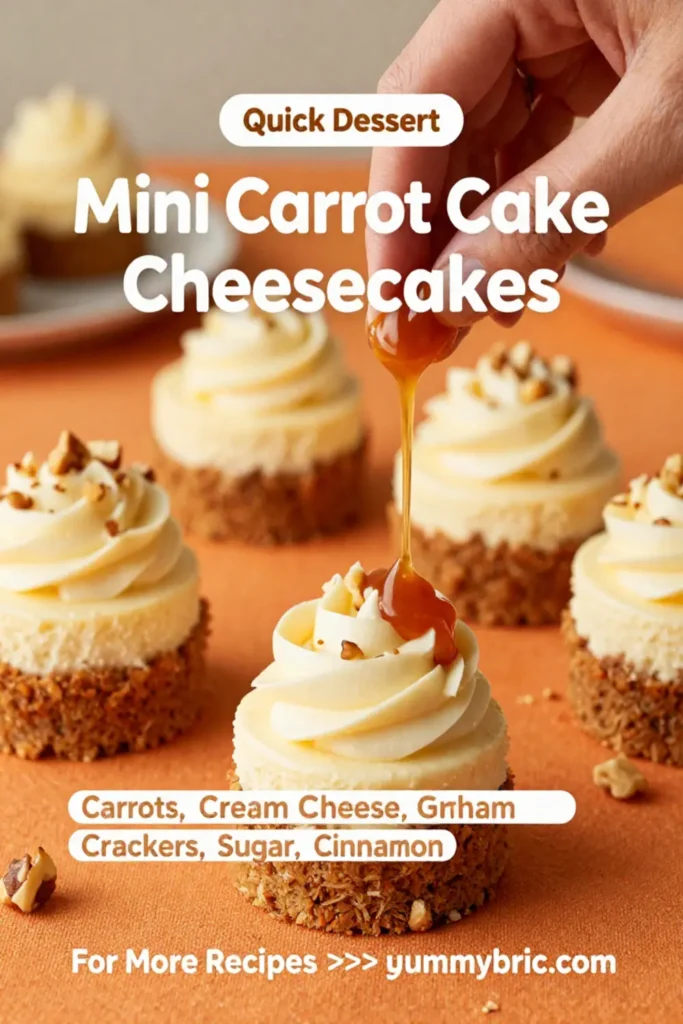 Carrot Cake Recipe: Mini Carrot Cake Cheesecakes With Graham Cracker Crust in 30 Minutes