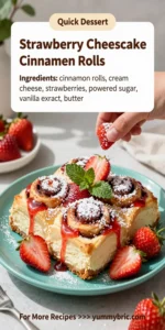 Strawberry Cheesecake Cinnamon Rolls