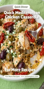 Quick Mediterranean Chicken Casserole
