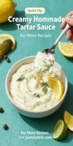 Creamy Homemade Tartar Sauce