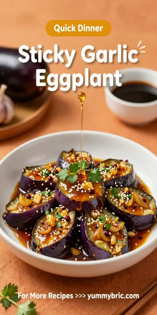 Irresistible Sticky Garlic Eggplant