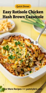 Easy Rotisserie Chicken Hash Brown Casserole