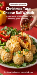 Christmas Taco Cheese Ball Wreath