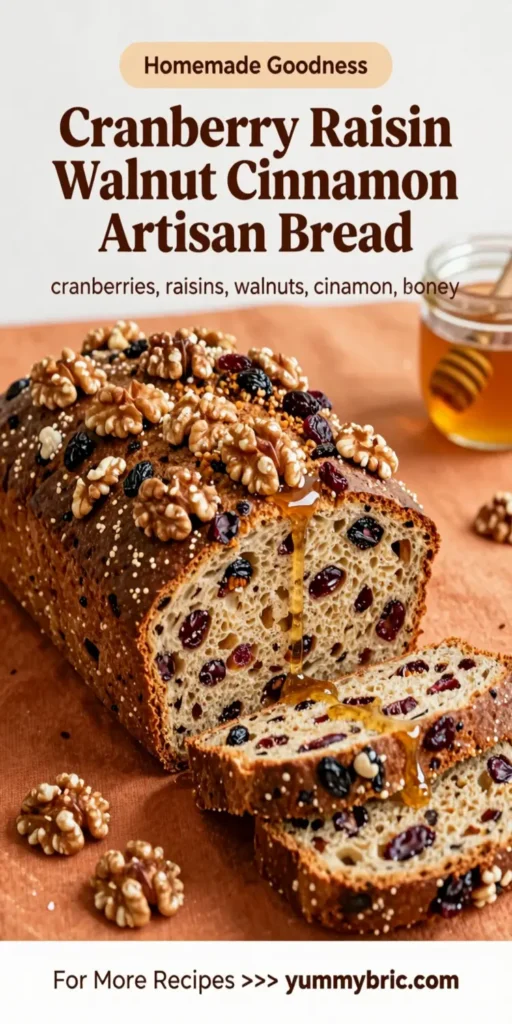 Cranberry Raisin Walnut Cinnamon Artisan Bread