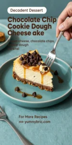 Chocolate Chip Cookie Dough Cheesecake