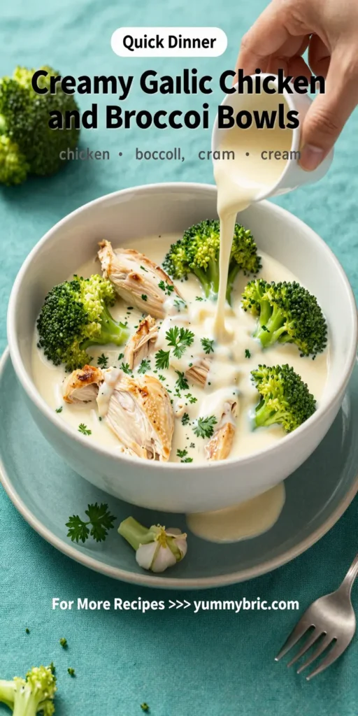 Creamy Garlic Chicken and Broccoli Bowls