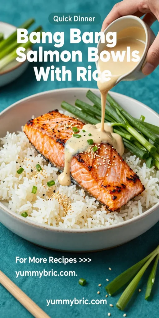 Bang Bang Salmon Bowls With Rice