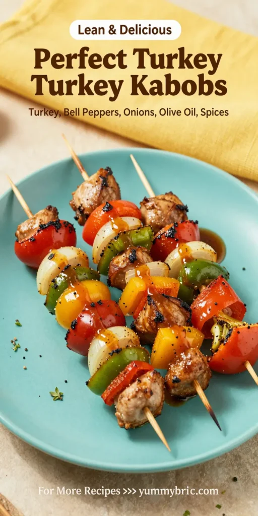 Perfect Turkey Kabobs
