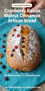 Cranberry Raisin Walnut Cinnamon Artisan Bread