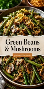 Green Beans and Mushrooms with Crispy Onions