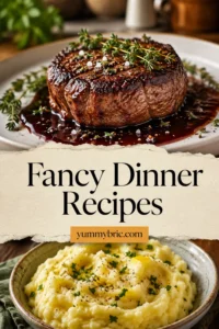 27+ Fancy Dinner Recipes That Are Incredibly Easy to Make