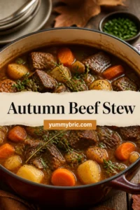 One-Pot Autumn Beef Stew – Cozy Fall Dinner Recipe