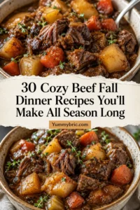 30 Cozy Beef Fall Dinner Recipes You’ll Make All Season Long