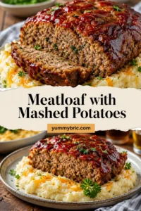 Meatloaf with Mashed Potatoes and Cheese