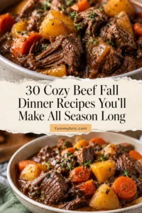 30 Cozy Beef Fall Dinner Recipes You’ll Make All Season Long